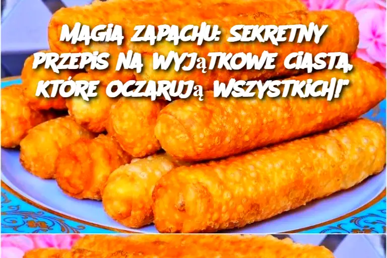 Magia zapachu: Sekretny przepis na wyjątkowe ciasta, które oczarują wszystkich!