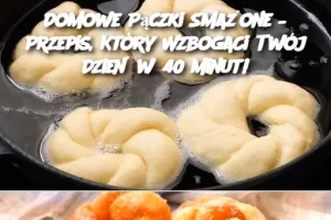 Domowe Pączki Smażone – Przepis, Który WzbogaCi Twój Dzień w 40 Minut!