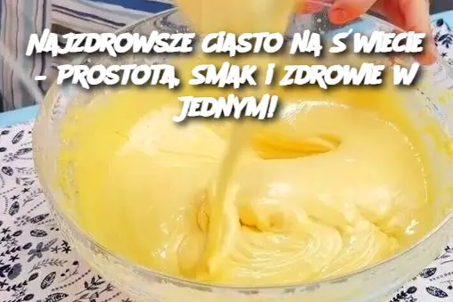 3 Składniki Zdrowie, Smak i Prostota w Jednym!! Odkryj Sekret Najzdrowszego Ciasta!