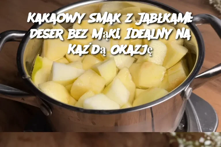 Kakaowy Smak z Jabłkami: Deser bez Mąki, Idealny na Każdą Okazję