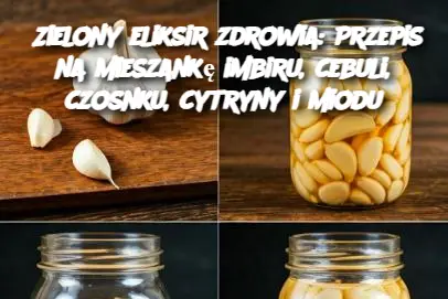 Zielony eliksir zdrowia: Przepis na mieszankę imbiru, cebuli, czosnku, cytryny i miodu