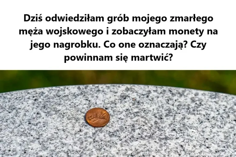 Monety na Grobie Wojskowego Męża – Co Oznaczają i Jakie Mają Znaczenie?