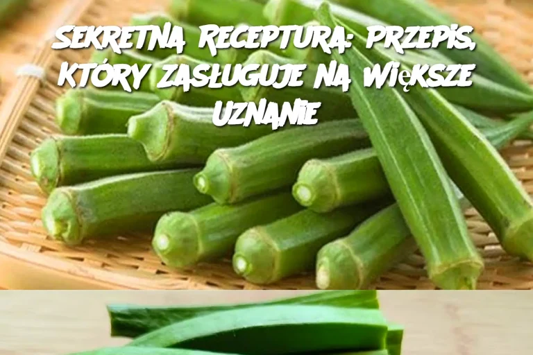 Sekretna Receptura: Przepis, Który Zasługuje na Większe Uznanie