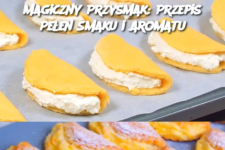 Magiczny Przysmak: Przepis Pełen Smaku i Aromatu