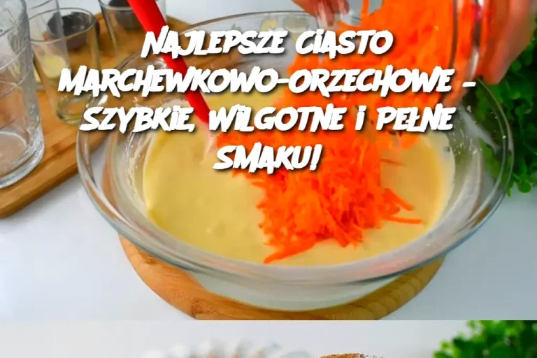 Najlepsze Ciasto Marchewkowo-Orzechowe – Szybkie, Wilgotne i Pełne Smaku!